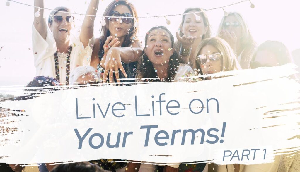 Live Live on Your Terms Download image of women